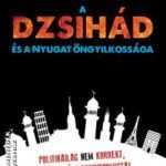 a_dzsihad_es_a_nyugat_ongyilkossaga_konyv_konyvek_pavel_lisicki_aeramentum_konyvkiado_konyv_konyvek