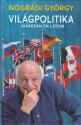 nogradi_gyorgy_vilagpolitika_ahogyan_en_latom_kossuth_kiado_2024_konyv_konyvek
