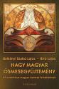 balkanyi_szabo_lajos_biro_lajos_nagy_magyar_osmese_gyujtemeny_szkitia_kiado_2024_konyv_konyvek