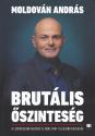 moldovan_andras_brutalis_oszinteseg_21_szazad_kiado_2024_konyv_konyvek