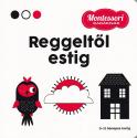 chira_piroddi_agnese_baruzzi_reggeltol_estig_white_star_kids_kiado_konyvkiado_2022_konyv_konyvek