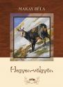 makay_bela_hegyen_volgyon_lazi_kiado_konyvkiado_2024_konyv_konyvek
