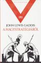 john_lewis_gaddis_a_nagystrategiarol_mcc_kiado_2025_konyv_konyvek