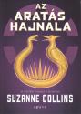 suzanne_collins_az_aratas_hajnala_agave_kiado_2025_konyv_konyvek